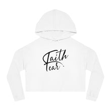 Load image into Gallery viewer, Faith Over fear Women's Crop Hoodie