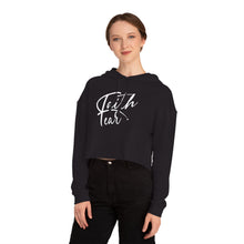Load image into Gallery viewer, Faith Over fear Women's Crop Hoodie