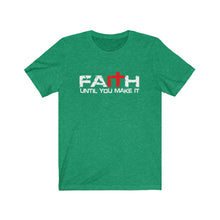 Load image into Gallery viewer, Faith-it Tee