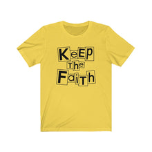 Load image into Gallery viewer, Keep The Faith Tee