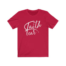 Load image into Gallery viewer, Faith over fear Tee