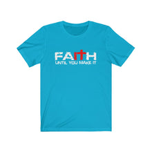 Load image into Gallery viewer, Faith-it Tee