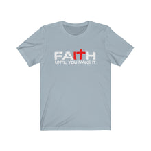 Load image into Gallery viewer, Faith-it Tee