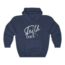 Load image into Gallery viewer, Faith Over fear Hoodie