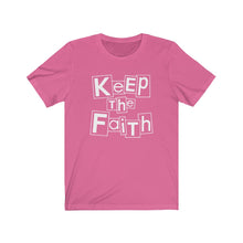 Load image into Gallery viewer, Keep The Faith Tee