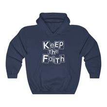 Load image into Gallery viewer, Keep The Faith Hoodie