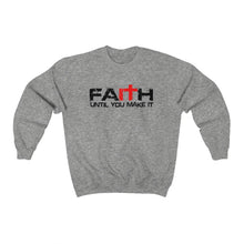 Load image into Gallery viewer, Faith-it Sweatshirt Black/Font