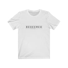 Load image into Gallery viewer, Redeemed Tee