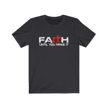 Load image into Gallery viewer, Faith-it Tee