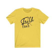 Load image into Gallery viewer, Faith Over Fear Tee black/font