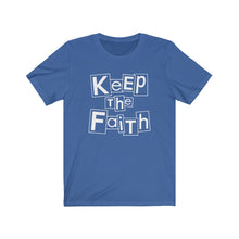 Load image into Gallery viewer, Keep The Faith Tee
