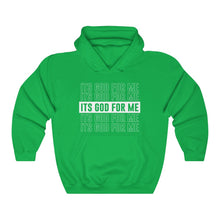 Load image into Gallery viewer, ITS GOD FOR ME Hoodie