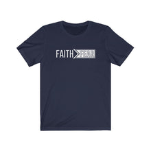 Load image into Gallery viewer, Faith Greater Than Fear Tee