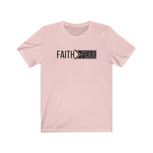 Load image into Gallery viewer, Faith Greater Than Fear Tee