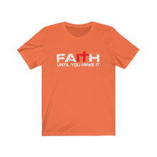 Load image into Gallery viewer, Faith-it Tee