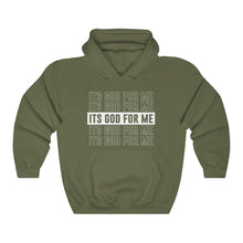 Load image into Gallery viewer, ITS GOD FOR ME Hoodie