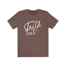 Load image into Gallery viewer, Faith over fear Tee