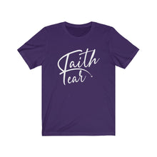 Load image into Gallery viewer, Faith over fear Tee