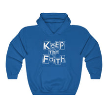 Load image into Gallery viewer, Keep The Faith Hoodie