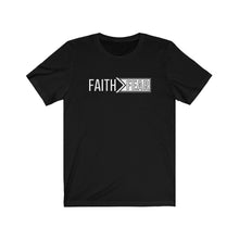 Load image into Gallery viewer, Faith Greater Than Fear Tee