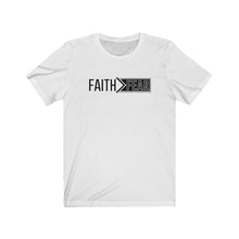 Load image into Gallery viewer, Faith Greater Than Fear Tee