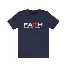 Load image into Gallery viewer, Faith-it Tee