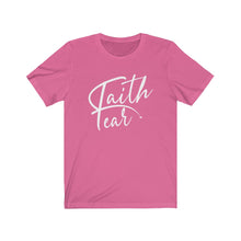 Load image into Gallery viewer, Faith over fear Tee