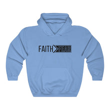Load image into Gallery viewer, Faith Greater Than Fear Hoodie