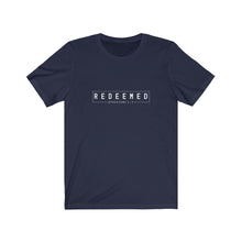 Load image into Gallery viewer, Redeemed Tee