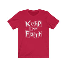 Load image into Gallery viewer, Keep The Faith Tee