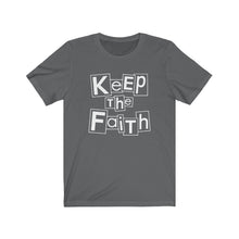 Load image into Gallery viewer, Keep The Faith Tee