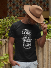 Load image into Gallery viewer, Whom Shall I Fear Tee