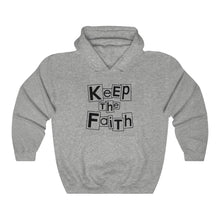 Load image into Gallery viewer, Keep The Faith Hoodie
