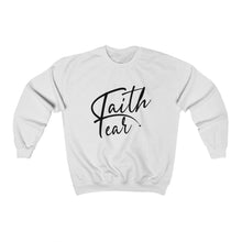 Load image into Gallery viewer, Faith Over fear Sweatshirt
