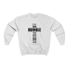 Load image into Gallery viewer, If My People Sweatshirt
