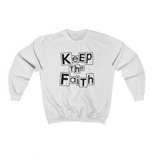 Load image into Gallery viewer, Keep The Faith Sweatshirt
