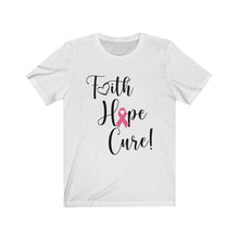 Load image into Gallery viewer, Faith Hope Cure Tee, Breast Cancer Awareness
