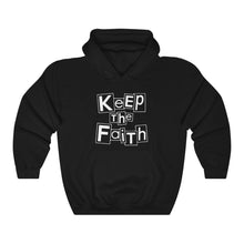 Load image into Gallery viewer, Keep The Faith Hoodie
