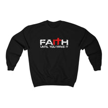 Load image into Gallery viewer, Faith-it Sweatshirt
