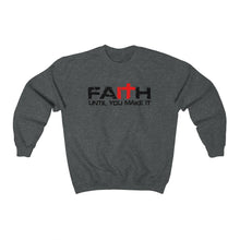 Load image into Gallery viewer, Faith-it Sweatshirt Black/Font

