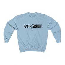Load image into Gallery viewer, Faith Greater Than Fear Sweatshirt
