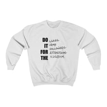 Load image into Gallery viewer, For The Kingdom Sweatshirt
