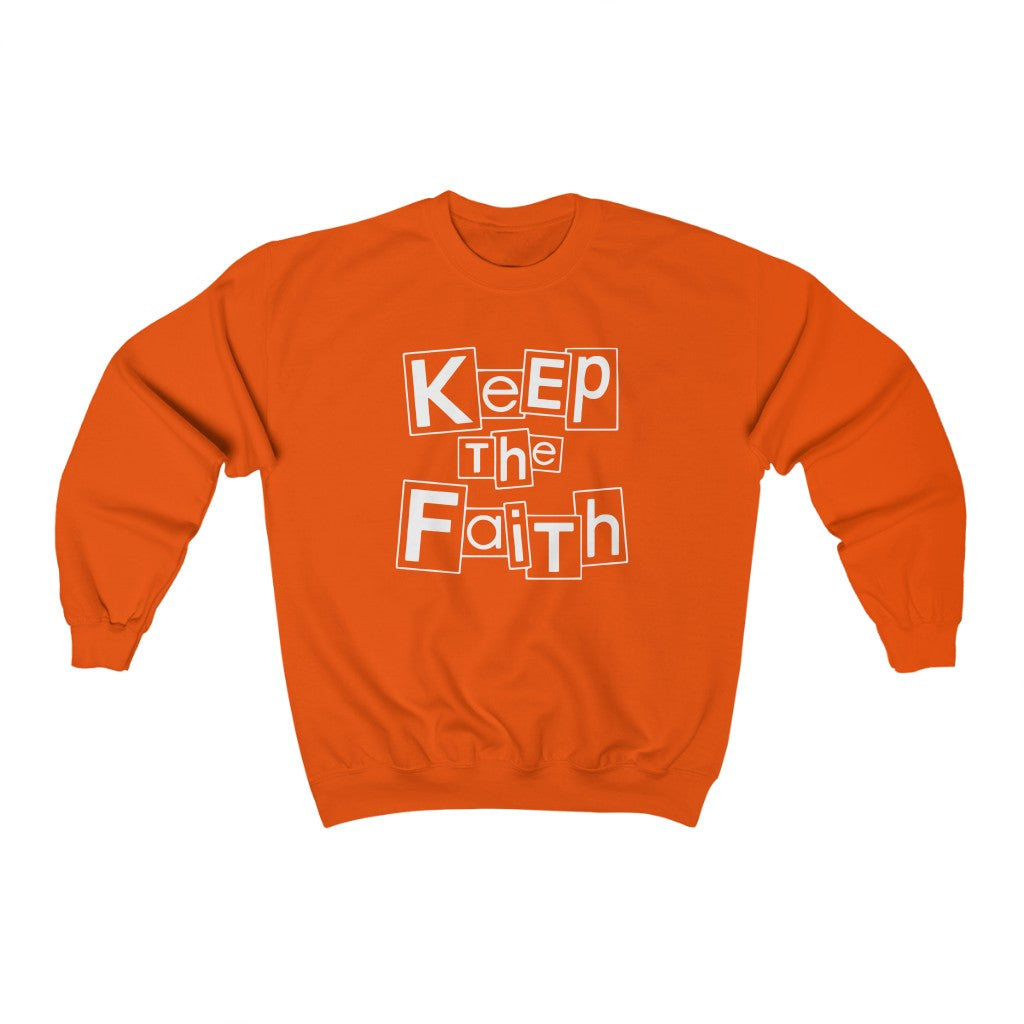 Keep The Faith Sweatshirt
