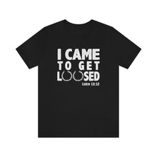 Load image into Gallery viewer, Get Loosed Tee
