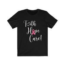 Load image into Gallery viewer, Faith Hope Cure Tee, Breast Cancer Awareness
